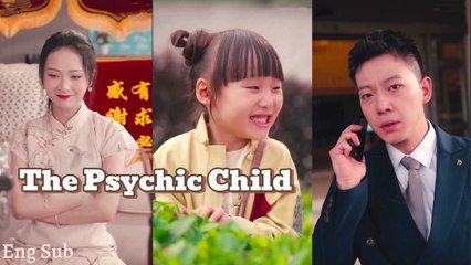 The Psychic Child _ Her Accidental Dads Chinese