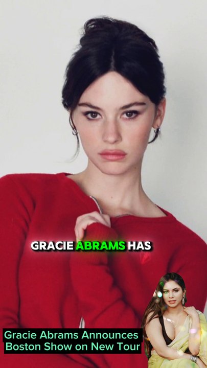 Gracie Abrams Announces Boston Show on New Tour