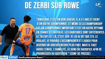 Talk Show partie 1 : Quelle place pour Rowe ?