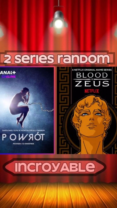 2 séries Random mais incroyable