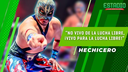 HECHICERO:Quiero ser un estandarte de la lucha libre mexicana a nivel internacional.