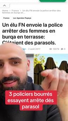 Des policiers arrête des parasols par erreur