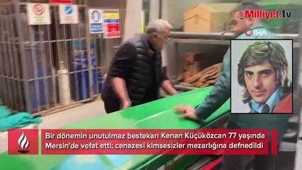 Bir dönemin efsanesi Kenan Küçüközcan hayatını kaybetti! Cenazesine sadece 5 kişi geldi
