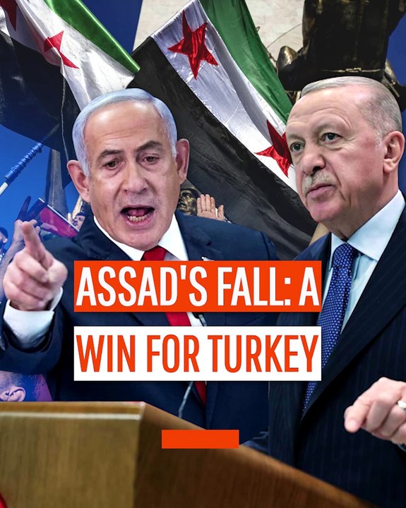Assad's Fall A Win for Turkey and Israel