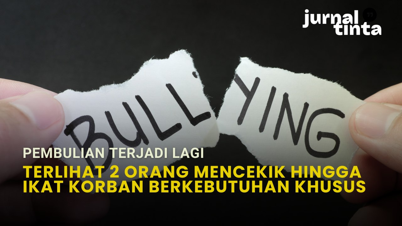 Pembulian Kembali Terjadi, 2 Orang Terlihat Mencekik Hingga Ikat Korban Berkebutuhan Khusus