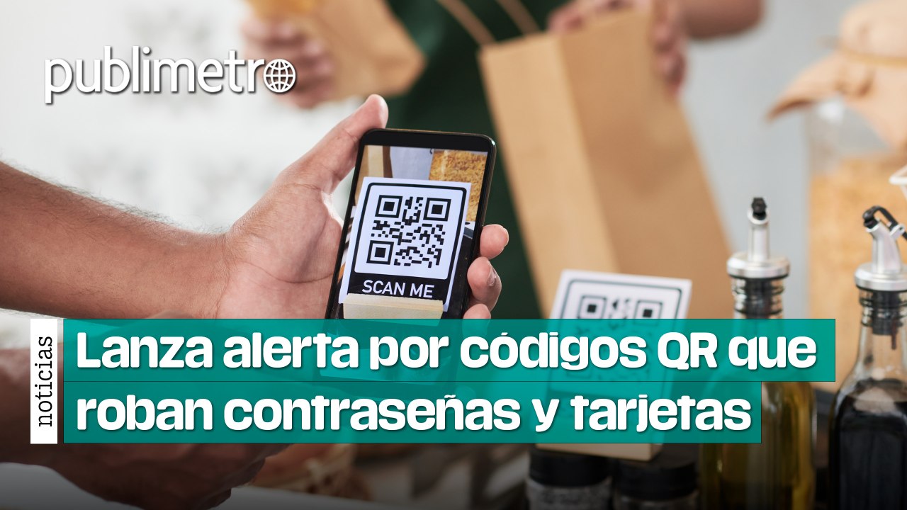 Lanza alerta nacional por códigos QR que roban contraseñas y tarjetas