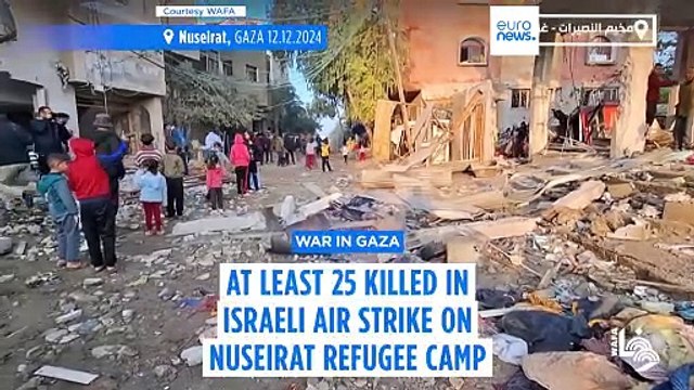 More than 30 Palestinians killed in Israeli air strike on Nuseirat refugee camp in Gaza