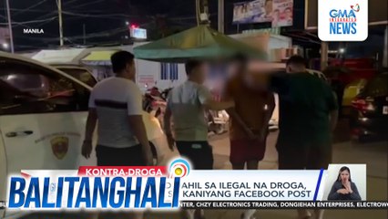 Lalaking wanted dahil sa ilegal na droga, natunton dahil sa kaniyang Facebook post | Balitanghali