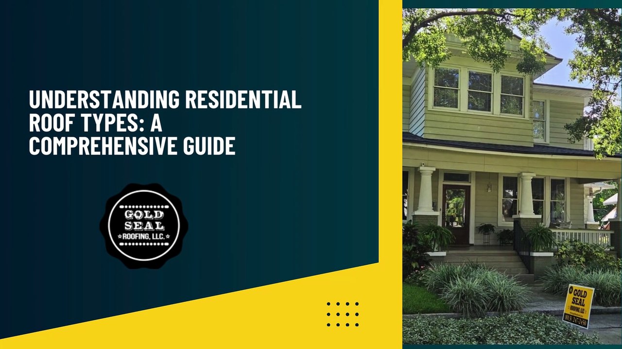 Understanding Residential Roof Types: A Comprehensive Guide