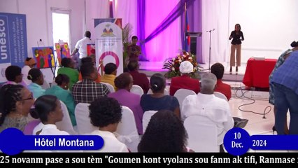 "Ministère à la Condition Féminine" klotire 16 jou aktivis kont vyolans sou fanm ak tifi (2 PART)