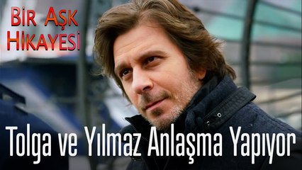 Tolga ve Yılmaz anlaşma yapıyor - Bir Aşk Hikayesi