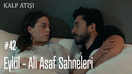 Eylül - Ali Asaf Sahneleri - Kalp Atışı