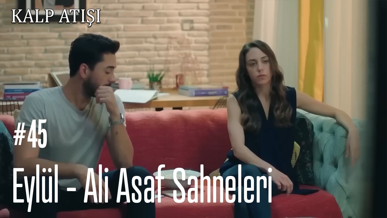 Eylül - Ali Asaf Sahneleri - Kalp Atışı