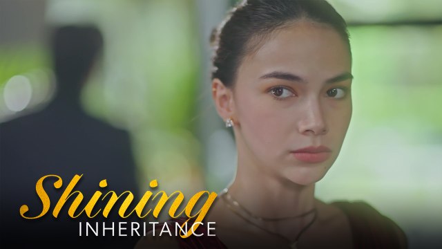 Shining Inheritance: Aimee, ang selosang jowa (Episode 70)