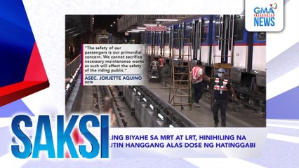 SAKSI RECAP: Huling biyahe sa MRT at LRT, hinihiling na paabutin hanggang alas dose ng hatinggabi (Aired on December 12, 2024)
