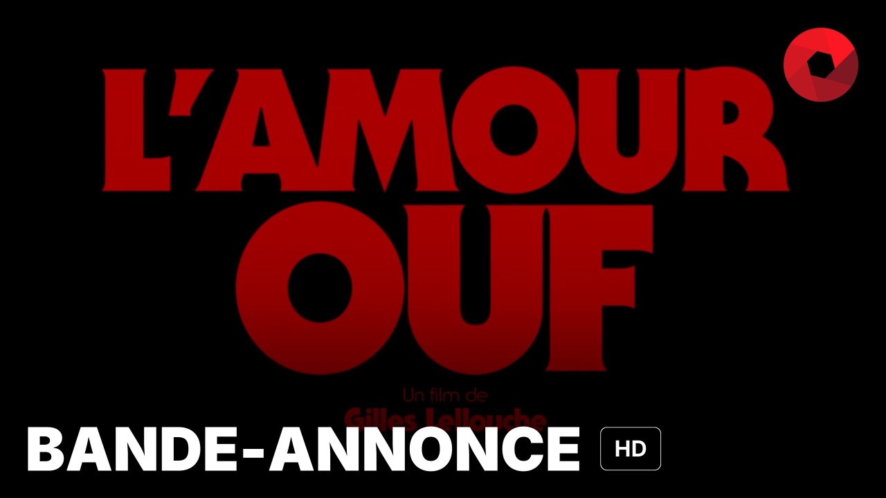 L'AMOUR OUF de Gilles Lellouche avec Adèle Exarchopoulos, François Civil, Mallory Wanecque : bande-annonce [HD] | 16 octobre 2024 en salle