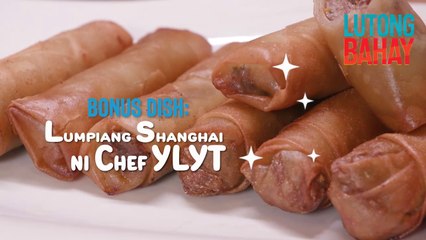 Lumpiang Shanghai para sa Noche Buena, niluto ni Chef Ylyt! | Lutong Bahay