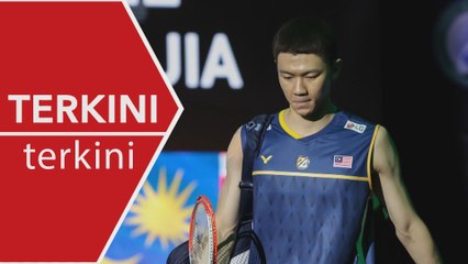 [TERKINI] Gagal teruskan permainan, slot separuh akhir Zii Jia dibatalkan