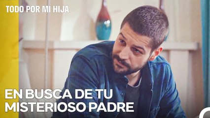 Lo Que Más Necesitamos Es La Verdad - Todo Por Mi Hija