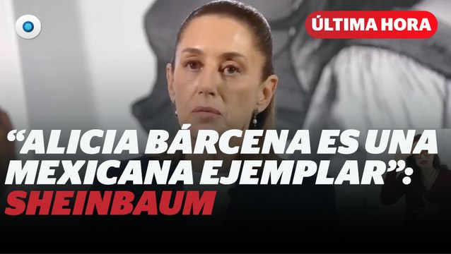 Sheinbaum defiende a Alicia Bárcena tras críticas I Reporte Indigo