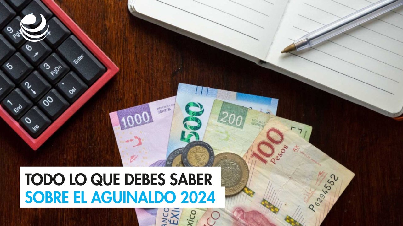 Todo lo que debes saber sobre el aguinaldo 2024 - Vídeo Dailymotion