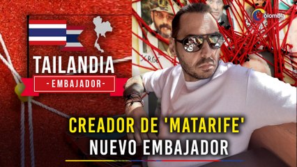 Polémico nombramiento: Daniel Mendoza es el nuevo embajador de Colombia en Tailandia