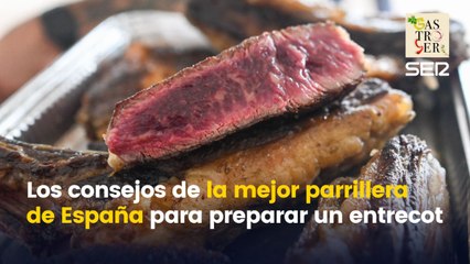 Los consejos de la mejor parrillera de España para preparar un buen entrecot de ternera en casa: "El fuego te va enamorando"