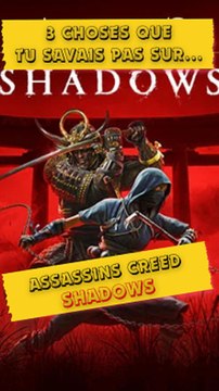 👉 3 Choses que tu savais pas sur AC Shadows !
