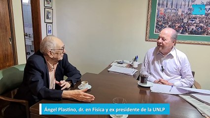 Ángel Plastino, dr. en Física y ex presidente de la UNLP