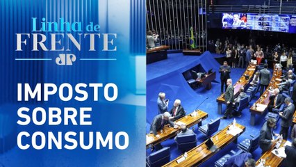 Senado aprova regulamentação da reforma tributária | LINHA DE FRENTE