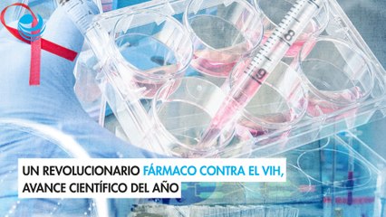 Un revolucionario fármaco contra el VIH, avance científico del año