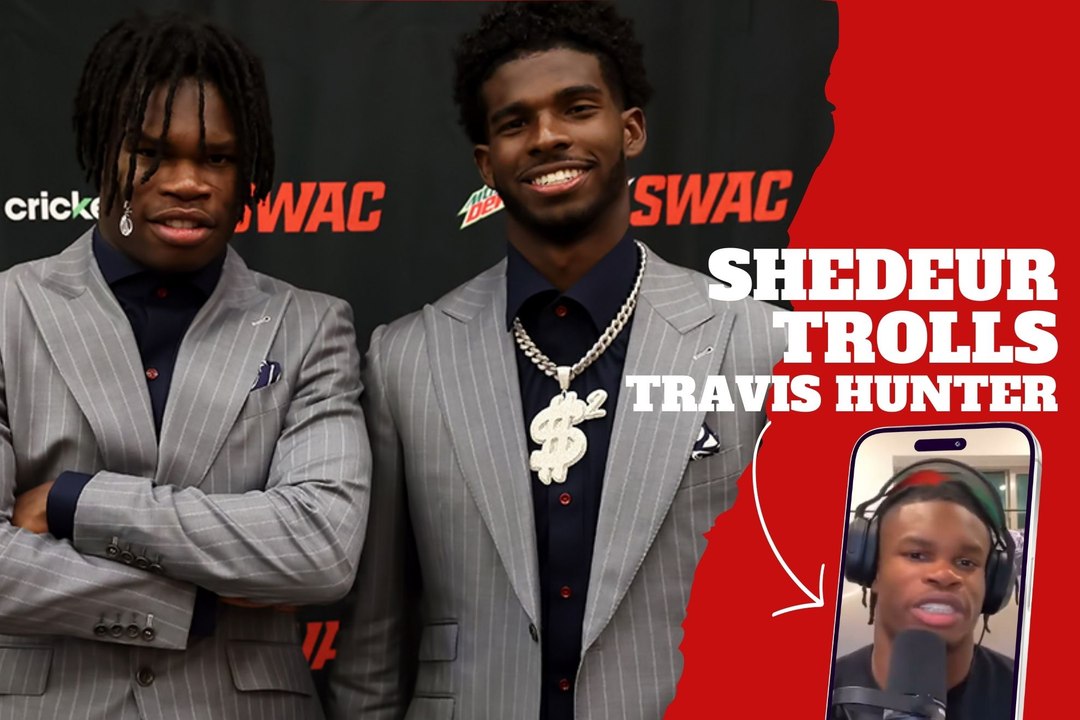 Shedeur Sanders trolls Travis Hunter about Jaguars possibility of drafting him