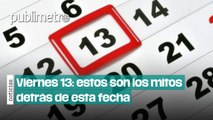 Viernes 13: estos son los mitos y supersticiones detrás del miedo a esta fecha