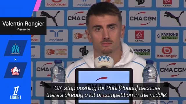 Rongier open to Paul Pogba joining Marseille