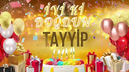TAYYiP - Doğum Günün Kutlu Olsun Tayyip