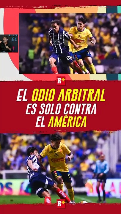 El ODIO arbitral es solo contra el AMÉRICA