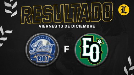 Resumen  Tigres del Licey VS Estrellas Orientales - 13 de Diciembre del 2024