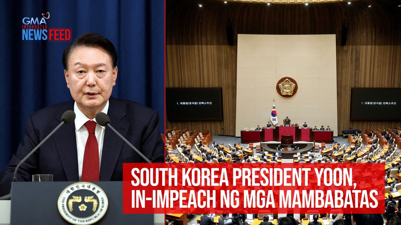 South Korea President Yoon, in-impeach ng mga mambabatas | GMA Integrated Newsfeed