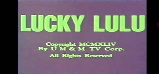 Little Lulu - Lucky Lulu [ENG]