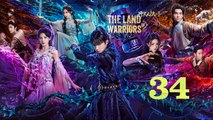 The Land of Warriors - Episode 34 (English Subtitle)