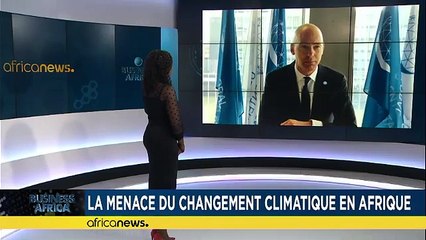 La menace du changement climatique en Afrique [Business Africa]