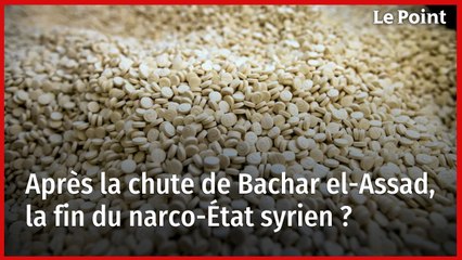 Après la chute de Bachar el-Assad, la fin du narco-État syrien ?