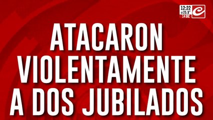 Entradera, amenazas y terror: atacaron violentamente a dos jubilados