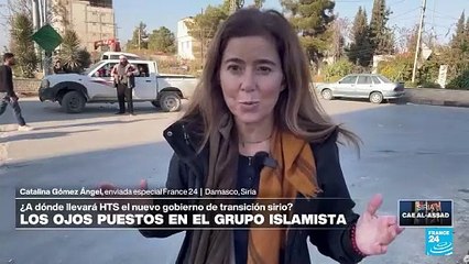 Informe desde Damasco: desafíos del nuevo Gobierno de transición