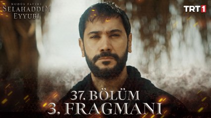 Kudüs Fatihi Selahaddin Eyyubi 37. Bölüm 3. Fragmanı