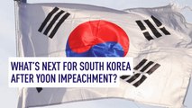 What’s next for South Korea after Yoon impeachment?