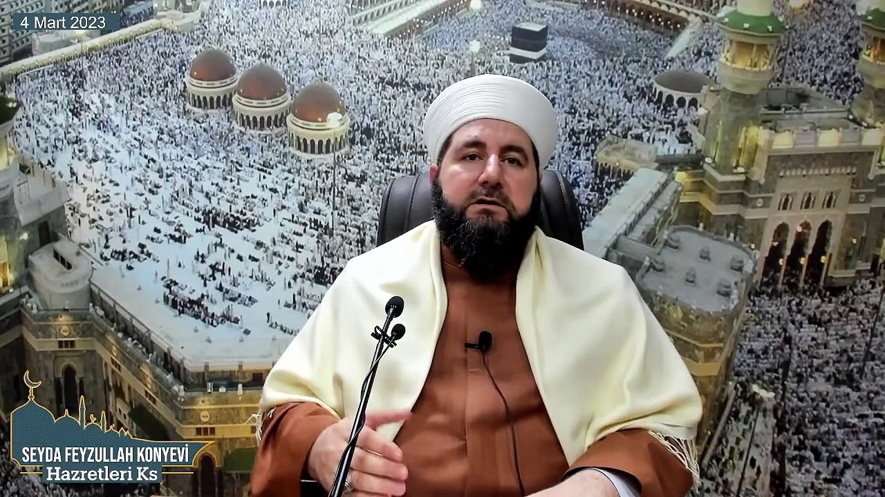 Seyda Feyzullah Konyevi Hazretleri Ks - 4 Mart  2023 Cumartesi Sohbeti