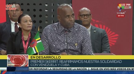 Premier Skerrit: Ninguna organización ha luchado contra las injusticias como ALBA-TCP