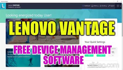 Lenovo Vantage: Free device management software