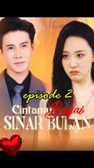 Cintamu Bagai Sinar Bulan Eps.2